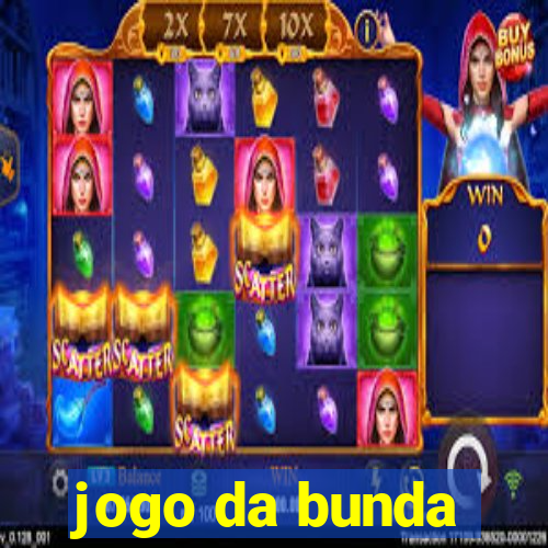 jogo da bunda